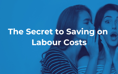 The Secret to Saving on Labour Costs