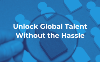 Unlock Global Talent Without the Hassle