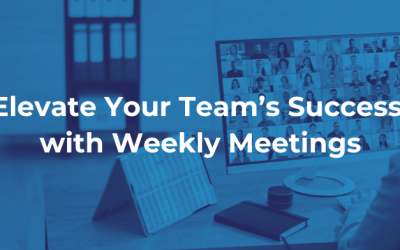 Elevate Your Team’s Success with Weekly Meetings