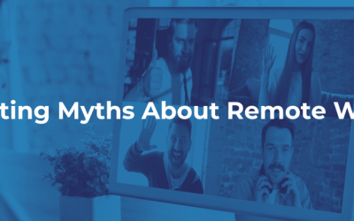 Busting Myths About Remote Work