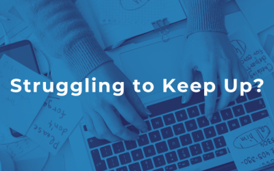 Struggling to Keep Up?