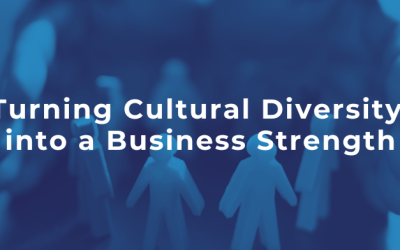 Turning Cultural Diversity into a Business Strength