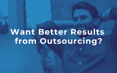 Want Better Results from Outsourcing?