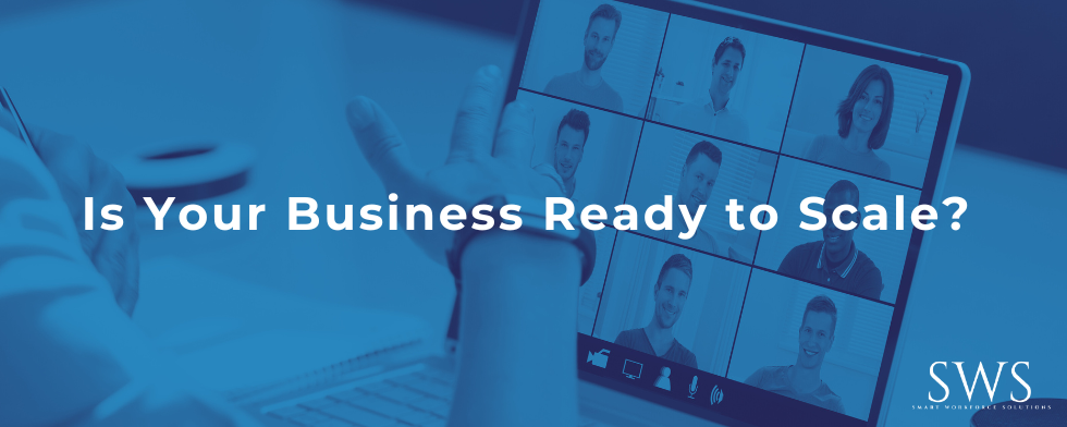 Is Your Business Ready to Scale?