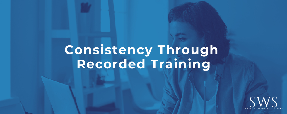 Consistency Through Recorded Training