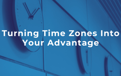 Turning Time Zones Into Your Advantage
