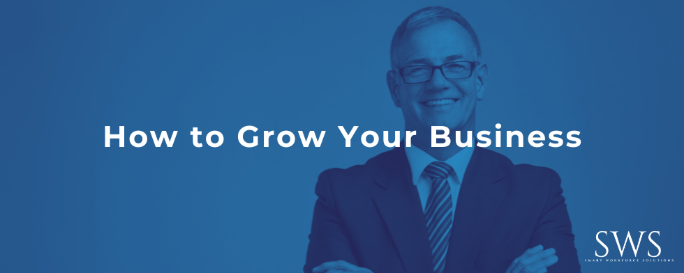 How to Grow Your Business