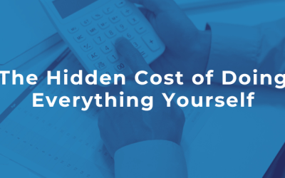 The Hidden Cost of Doing Everything Yourself