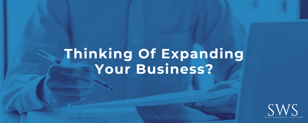 Thinking Of Expanding Your Business?