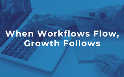 When Workflows Flow, Growth Follows