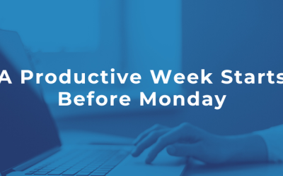 A Productive Week Starts Before Monday