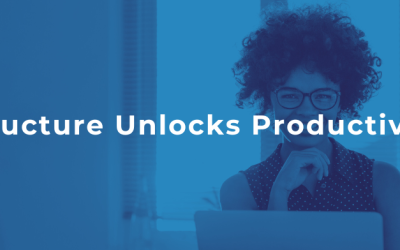 Structure Unlocks Productivity