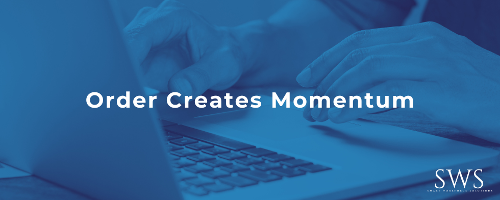 Order Creates Momentum