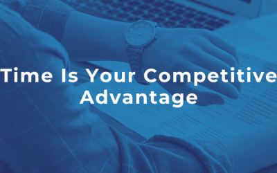 Time Is Your Competitive Advantage