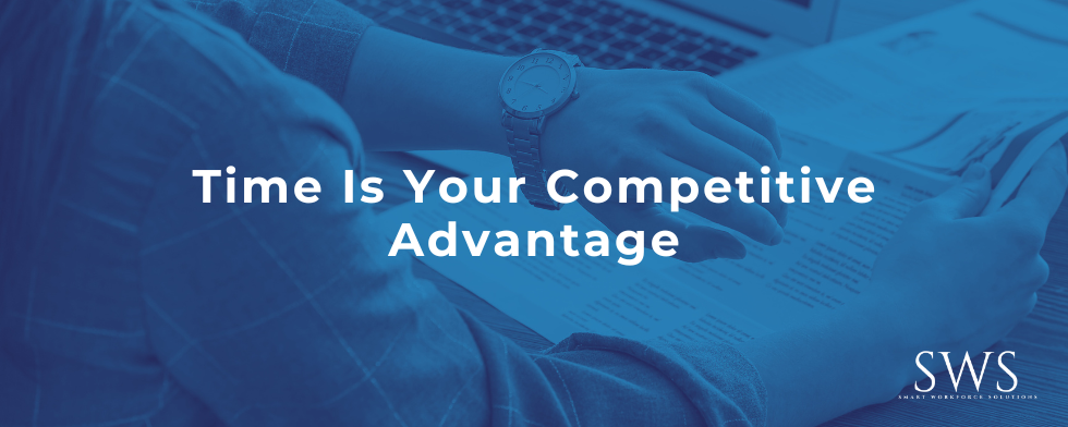Time Is Your Competitive Advantage