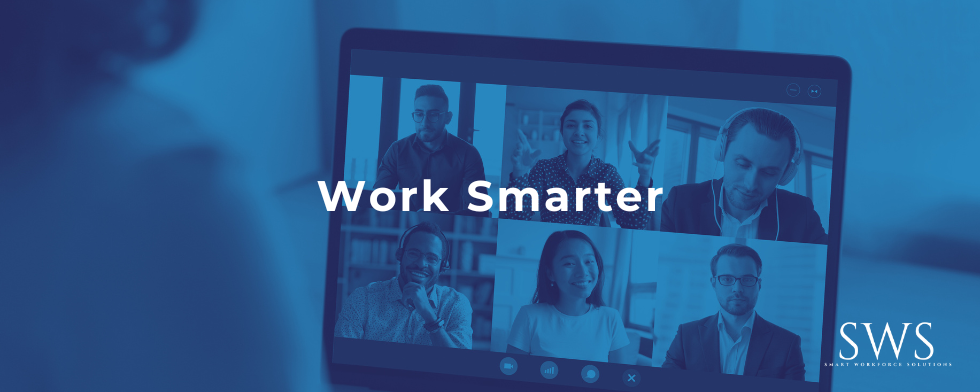 Work Smarter