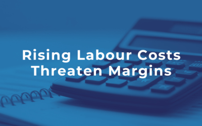 Rising Labour Costs Threaten Margings