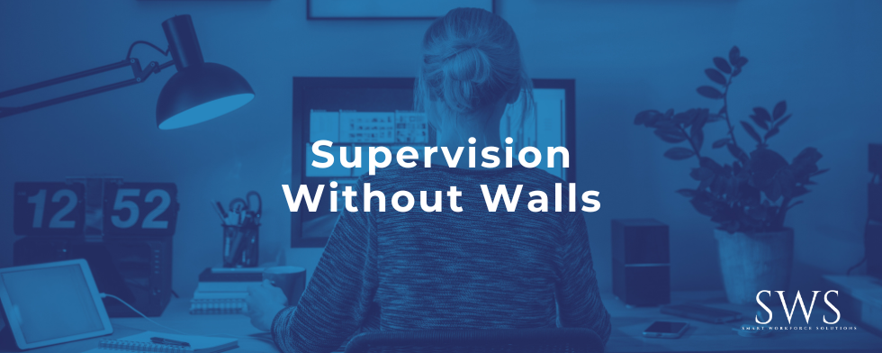 Supervision Without Walls