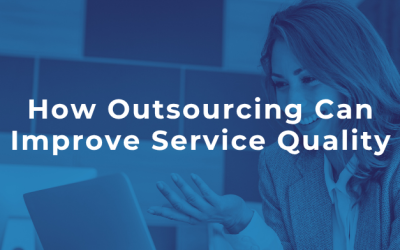 How Outsourcing Can Improve Service Quality