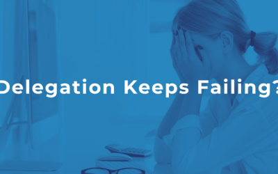 Delegation Keeps Failing?
