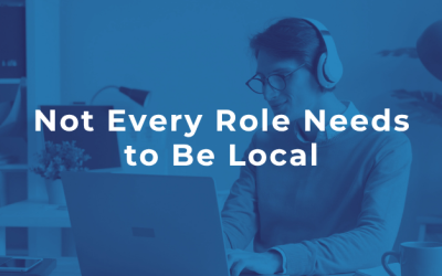 Not Every Role Needs to Be Local