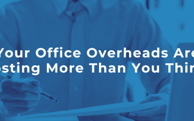 Your Office Overheads Are Costing More Than You Think