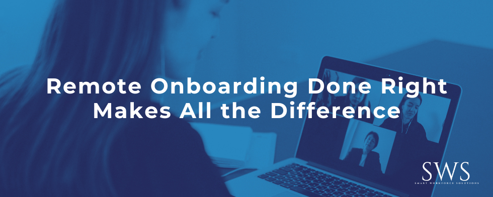 Remote Onboarding Done Right Makes All the Difference